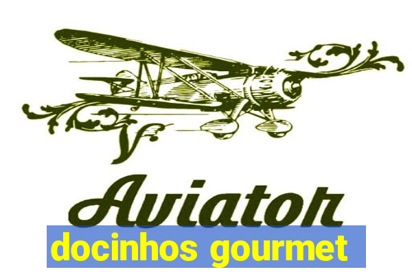 docinhos gourmet